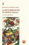Bernard-Raymond Fabré-Palaprat, L. E. Milani, Luigi Eugenio Milani - La resurrezione di Simon Mago