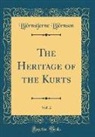 Björnstjerne Björnson - The Heritage of the Kurts, Vol. 2 (Classic Reprint)