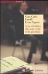 Gian Carlo Caselli, Livio Pepino - A un cittadino che non crede nella giustizia