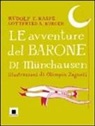 Gottfried A. Bürger, Rudolf Raspe - Le avventure del barone di Münchausen. Ediz. a caratteri grandi