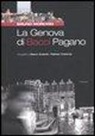 Bruno Morchio, G. Ansaldi, P. Traverso - La Genova di Bacci Pagano
