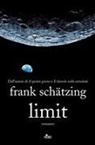 Frank Schätzing - Limit