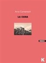 Arno Camenisch - La cura