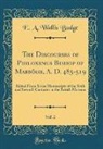 E. A. Wallis Budge - The Discourses of Philoxenus Bishop of Mabbôgh, A. D. 485-519, Vol. 2