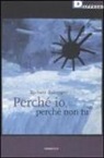 Barbara Balzerani - Perché io, perché non tu