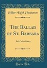 Gilbert K. Chesterton - The Ballad of St. Barbara
