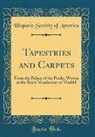 Hispanic Society Of America - Tapestries and Carpets