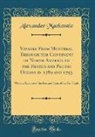Alexander Mackenzie - Voyages From Montreal Through the Continent of North America to the Frozen and Pacific Oceans in 1789 and 1793
