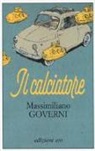 Massimiliano Governi - Il calciatore