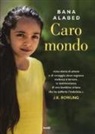 Alabed Bana - Caro mondo
