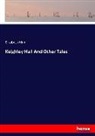 Elizabeth King - Keighley Hall And Other Tales