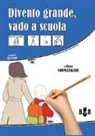Emi Visani, Piki - Divento grande, vado a scuola. Ediz. CAA