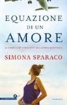 Simona Sparaco - Equazione di un amore