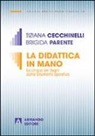 Tiziana Cecchinelli, Brigida Parente - La didattica in mano. La lingua dei segni come strumento operativo