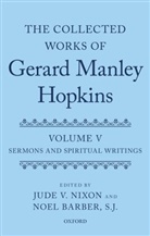 Jude V. (Professor of English Nixon, Jude V. Barber Nixon, Noel Barber, S. J. Barber, Noel Barber S. J., Jude V. Nixon... - Collected Works of Gerard Manley Hopkins