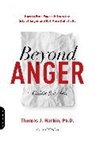Thomas J. Harbin - Beyond Anger: A Guide for Men (Revised)