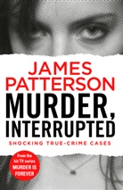 James Patterson - Murder, Interrupted