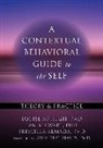 Priscilla Almada, Louise McHugh, Louise Stewart Mchugh, Ian Stewart - A Contextual Behavioral Guide to the Self