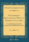 Edward D. McQueen Gray - Government Reclamation Work in Foreign Countries