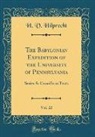 H. V. Hilprecht - The Babylonian Expedition of the University of Pennsylvania, Vol. 22