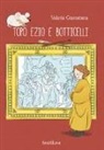 Valeria Giarratana, G. Carofiglio - Topo Ezio e Botticelli