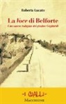 Roberta Lucato - La Voce di Belforte. Una nuova indagine del giudice Gagliardi