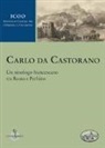 Carlo da Castorano. Un sinologo francescano tra Roma e Pechino