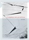 Hal Foster, R. Serra - Il complesso arte-architettura