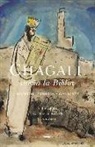 Marc Chagall - Chagall sueña la Biblia : bocetos inéditos y gouaches