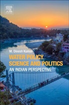 M. Dinesh Kumar, M. Dinesh (Executive Director Kumar, Kumar M. Dinesh - Water Policy Science and Politics