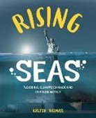 Keltie Thomas, Keltie/ Wuthrich Thomas, Kath W, Kath Boake W, Belle Wuthrich - Rising Seas
