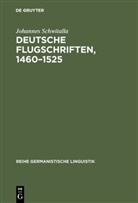 Johannes Schwitalla - Deutsche Flugschriften, 1460-1525