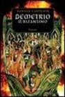 Daniele Castrizio - Demetrio il bizantino