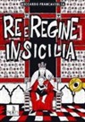 Riccardo Francaviglia - Re e regine in Sicilia