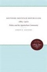 Gordon McKinney, Gordon B McKinney, Gordon B. Mckinney - Southern Mountain Republicans 1865-1900