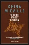 China Miéville - Perdido Street Station