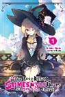 Benio Benio, Kisetsu Morita, Kisetsu Morita - I've Been Killing Slimes for 300 Years and Maxed Out My Level, Vol. 1