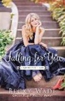 Becky Wade - Falling for You