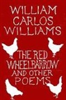William Carlos Williams - The Red Wheelbarrow & Other Poems