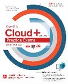 Daniel Lachance, Lachance Daniel - CompTIA Cloud+ Certification Practice Exams