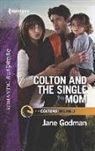 Jane Godman - Colton and the Single Mom