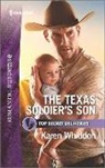 Karen Whiddon - The Texas Soldier's Son