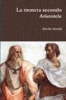 Davide Storelli - La Moneta Secondo Aristotele