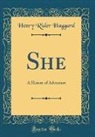 Henry Rider Haggard - She