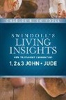 Charles R Swindoll, Charles R. Swindoll - Insights on 1, 2 & 3 John, Jude