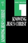 Navigators, The Navigators, The Navigators - Knowing Jesus Christ, Book 1