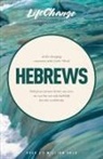 Discipleship Journal, Press Nav, Navigators, The Navigators, The Navigators, The Navigators - Lc Hebrews (19 Lessons)