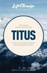 Navigators, The Navigators, Lorraine Peterson, The Navigators, The Navigators - Life-Changing Encounter With God''s Word From the Book of Titus