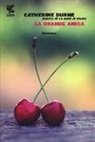Catherine Dunne - La grande amica