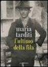 Maria Tarditi - L'ultimo della fila